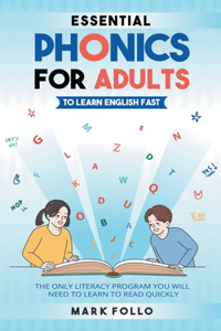 Essential Phonics For Adults To Learn English Fast
