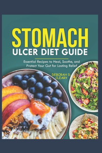 Stomach Ulcer Diet Guide