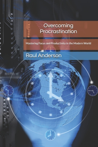 Overcoming Procrastination