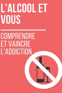 L'Alcool et Vous