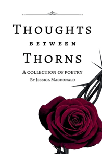 Thoughts Between Thorns