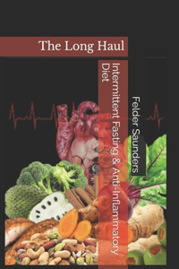 Intermittent Fasting & Anti-Inflammatory Diet