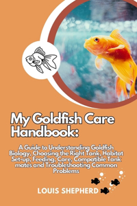 My Goldfish Care Handbook