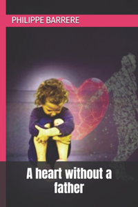 heart without a father