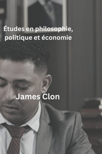 Études en philosophie, politique et économie