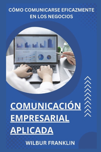 Comunicación Empresarial Aplicada