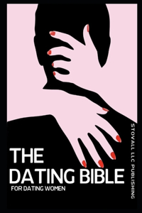 Dating Bible of Dating Women