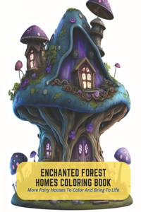 Enchanted Forest Homes Coloring Book