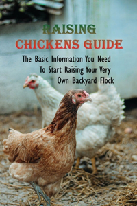 Raising Chickens Guide