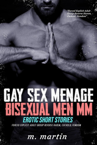 Gay-Sex Menage Bisexual Men MM Erotic Short Stories