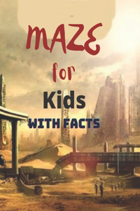 Mazes For Kids With Facts