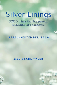 Silver Linings APRIL-SEPTEMBER 2020