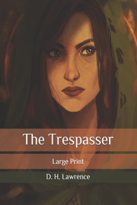 The Trespasser