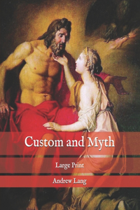 Custom and Myth