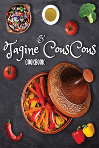 Tagine and Couscous Cookbook