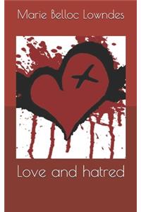 Love and hatred