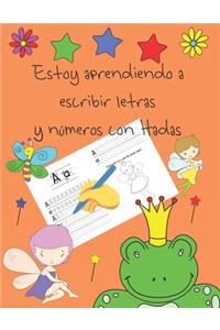 Estoy aprendiendo a escribir letras y números con Hadas