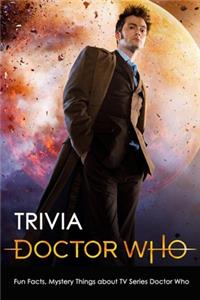 Doctor Who Trivia
