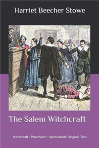 The Salem Witchcraft