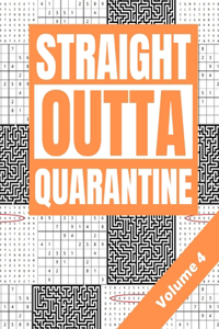 Straight Outta Quarantine