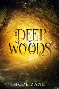 The Deep Woods