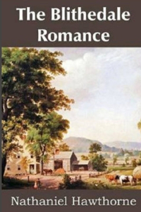 The Blithedale Romance 