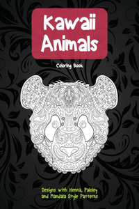 Kawaii Animals - Coloring Book - Designs with Henna, Paisley and Mandala Style Patterns