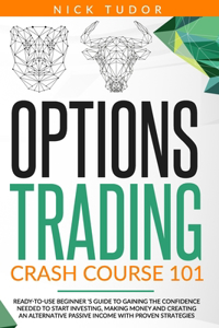 Options Trading Crash Course 101