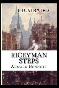 Riceyman Steps Illustrated