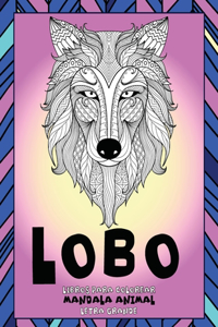 Libros para colorear - Letra grande - Mandala Animal - Lobo