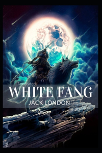 White Fang Annotated