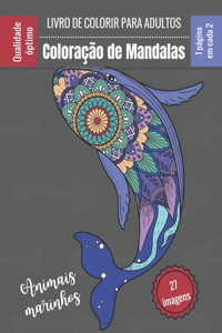Livro de colorir para adultos - Coloração de Mandalas Animais marinhos