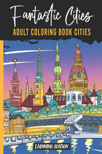 Fantastic Cities - adult coloring book cities