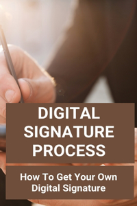 Digital Signature Process