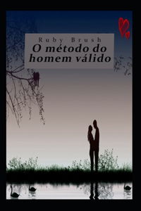 O método do homem válido