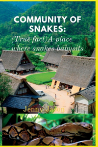 Community of Snakes