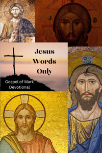 Jesus Words Only