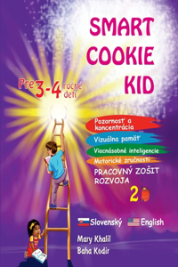 Smart Cookie Kid pre 3-4 ro&#269;né deti Pozornos&#357; a koncentrácia Vizuálna pamä&#357; Viacnásobné inteligencie Motorické zru&#269;nosti Pracovný zosit rozvoja 2B