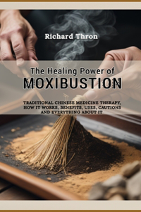 Healing Power of Moxibustion