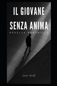 Il giovane senza anima