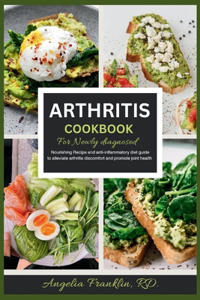 Artritis Cookbook for Newly Diagnosed