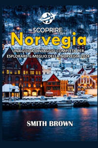 Scoprire Norvegia