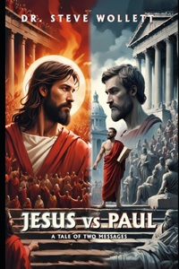 Jesus Vs Paul