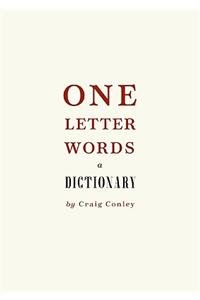 One-Letter Words, a Dictionary