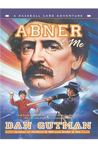 Abner & Me