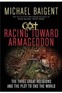 Racing Toward Armageddon
