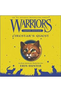 Warriors Super Edition: Firestar's Quest