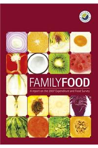 Family Food: A Report on the () Expenditure and Food Survey (Title Was: National Food Survey () - Annual Report on Household Food Consumption & Expenditure)