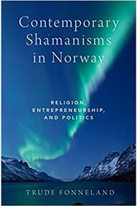 Contemporary Shamanisms in Norway