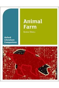 Oxford Literature Companions: Animal Farm